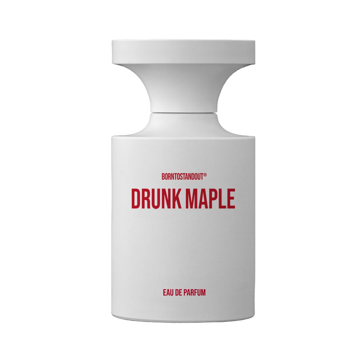 BORNTOSTANDOUT DRUNK MAPLE EDP