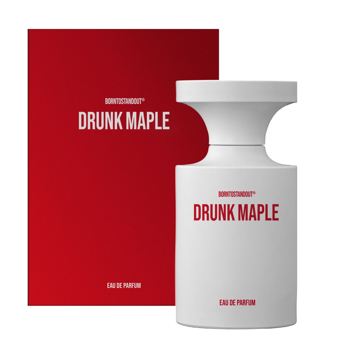 BORNTOSTANDOUT DRUNK MAPLE EDP